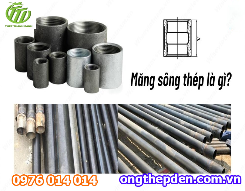 Nối ống thép bằng phương pháp măng sông